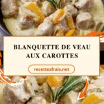 Blanquette de veau aux carottes