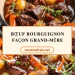 Bœuf bourguignon façon grand-mère
