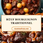 Bœuf bourguignon traditionnel