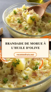 Brandade de morue à l’huile d’olive