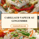 Cabillaud vapeur au gingembre