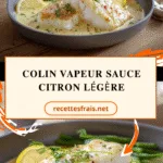 Colin vapeur sauce citron légère