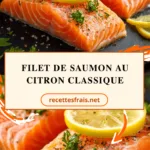 Filet de saumon au citron classique