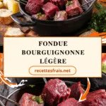 Fondue bourguignonne légère