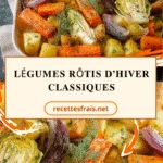 Légumes rôtis d’hiver classiques