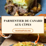 Parmentier de canard aux cèpes