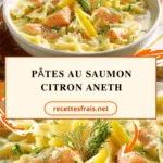 Pâtes au saumon citron aneth