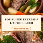 Pot-au-feu express à l’autocuiseur