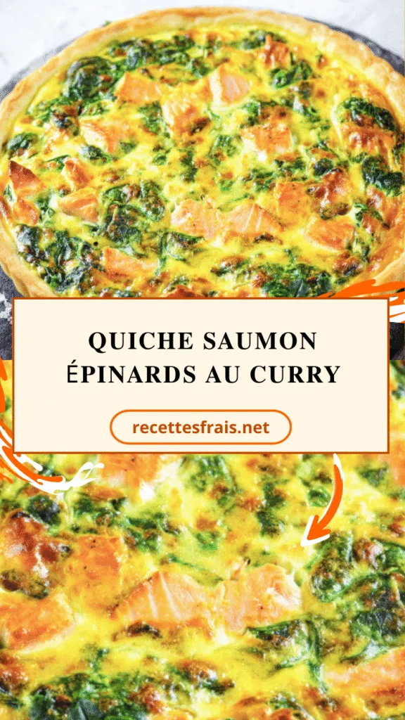 Quiche saumon épinards au curry