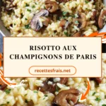 Risotto aux champignons de Paris