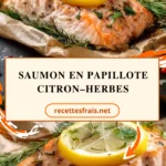 Saumon en papillote citron–herbes