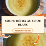 Soupe détox au chou blanc