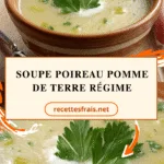 Soupe poireau pomme de terre régime