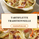 Tartiflette traditionnelle