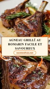 Agneau grillé au romarin facile et savoureux