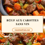 Bœuf aux carottes sans vin