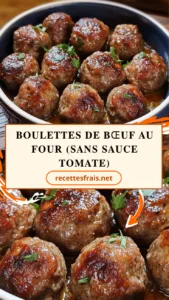 Boulettes de bœuf au four (sans sauce tomate)
