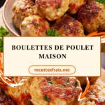 Boulettes de poulet maison