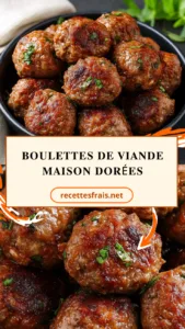 Boulettes de viande maison dorées