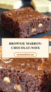 Brownie marron-chocolat-noix