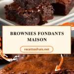 Brownies fondants maison