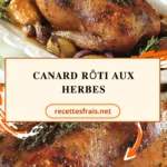 Canard rôti aux herbes