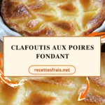 Clafoutis aux poires fondant