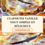 Clafoutis vanille tout simple et délicieux