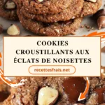 Cookies croustillants aux éclats de noisettes