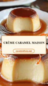 Crème caramel maison