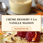 Crème dessert à la vanille maison
