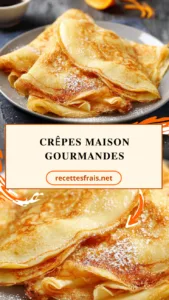 Crêpes maison gourmandes