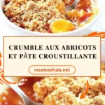 Crumble aux abricots et pâte croustillante