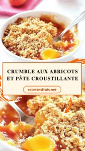 Crumble aux abricots et pâte croustillante
