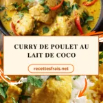 Curry de poulet au lait de coco