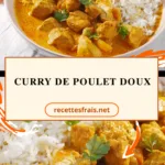 Curry de poulet doux