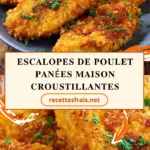 Escalopes de poulet panées maison croustillantes