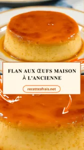 Flan aux œufs maison à l’ancienne