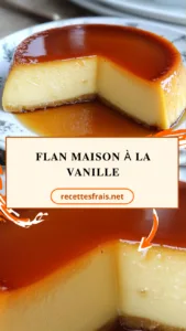 Flan maison à la vanille
