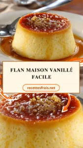 Flan maison vanillé facile