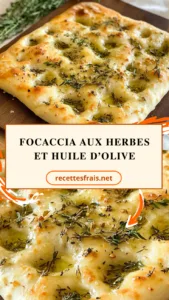 Focaccia aux herbes et huile d’olive