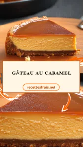 Gâteau au caramel