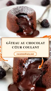 Gâteau au chocolat cœur coulant