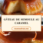 Gâteau de semoule au caramel