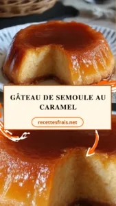 Gâteau de semoule au caramel