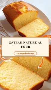 Gâteau nature au four