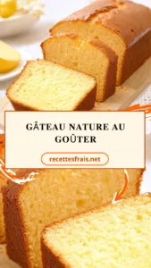 Gâteau nature au goûter