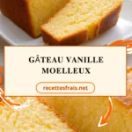 Gâteau vanille moelleux