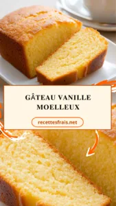Gâteau vanille moelleux