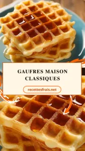 Gaufres maison classiques